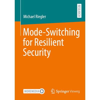 预订 Mode-Switching for Resilient Security 模式切换,实现弹性安全 9783658493059