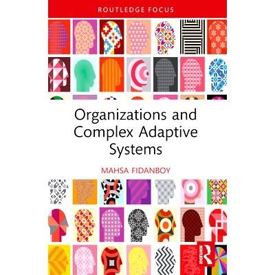 现货 Organizations and Complex Adaptive Systems 组织与复杂的自适应系统: 9781032022956