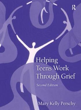 【预订】Helping Teens Work Through Grief