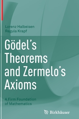 【预订】Gödel’s Theorems and Zermelo’s Axioms