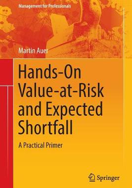 【预订】Hands-On Value-At-Risk and Expected Shortfall: A Practical Primer
