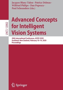 【预订】Advanced Concepts for Intelligent Vision Systems: 20th International Conference, Acivs 2020, Auckland, New...