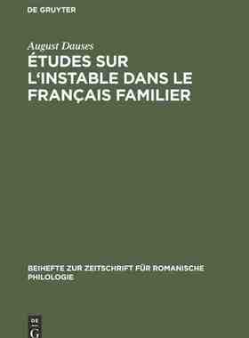 【预订】Études sur l’instable dans le français familier 9783484520400