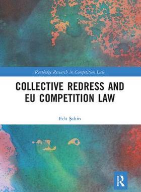 [预订]Collective Redress and EU Competition Law 9781032241678