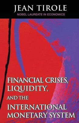 【预订】Financial Crises, Liquidity, and the International Monetary System