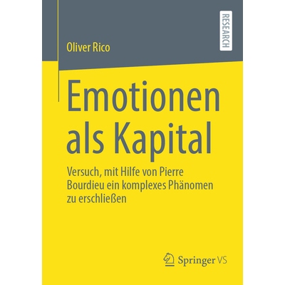 预订 Emotionen ALS Kapital: Versuch, Mit Hilfe Von Pierre Bourdieu Ein Komplexes Phänomen Zu Erschließen: Versuch, mit
