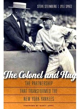 预订 The Colonel and Hug: The Partnership that Transformed the New York Yankees 上校与拥抱：改变纽约洋基队的合作伙伴关系