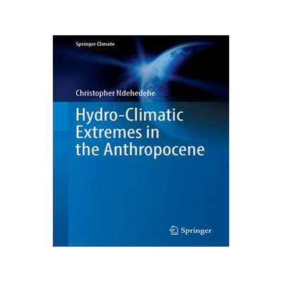 [预订]Hydro-Climatic Extremes in the Anthropocene 9783031377266