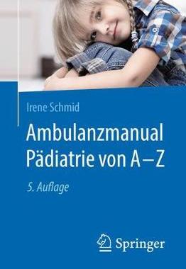 预订 Ambulanzmanual Pädiatrie von A-Z
