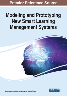 【预订】Modeling and Prototyping New Smart Learning Management Systems