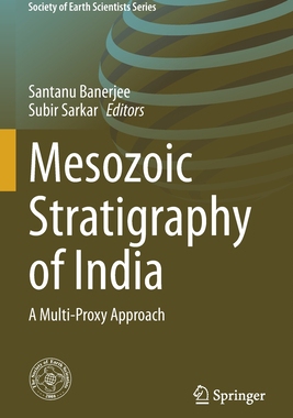 【预订】Mesozoic Stratigraphy of India: A Multi-Proxy Approach 9783030713720