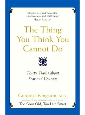 预订 The Thing You Think You Cannot Do: Thirty true things about fear and courage: 9780733628726