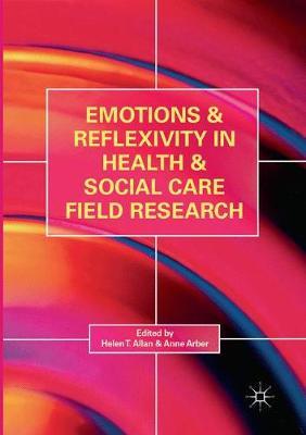 【预订】Emotions and Reflexivity in Health & Social Care Field Research