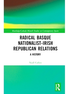 预订 Radical Basque Nationalist-Irish Republican Relations: A History 激进巴斯克民族主义者与爱尔兰共和军的关系：历史: 97