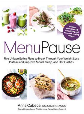预订 Menupause: Five Unique Eating Plans to Break Through Your Weight Loss Plateau and Improve Mood, Sleep, and Hot Flas