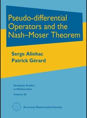 [预订]Pseudo-differential Operators and the Nash-Moser Theorem 9780821834541