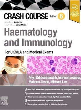预订 Crash Course Haematology and Immunology: For the MLA and Medical Exams 血液学和免疫学速成课程：针对 MLA 和医学考试: