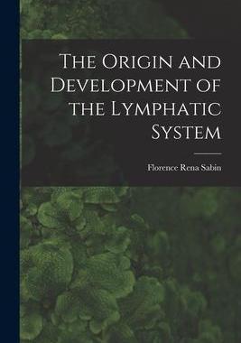 [预订]The Origin and Development of the Lymphatic System 9781016221740