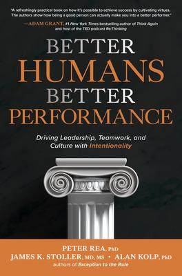 [预订]Better Humans, Better Performance: Driving Leadership, Teamwork, and Culture with Intentionality 9781264278152