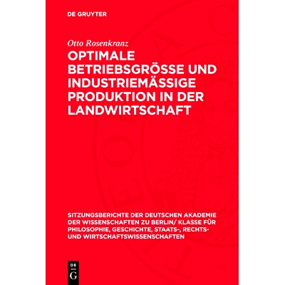 预订 Optimale Betriebsgrösse Und Industriemässige Produktion in Der Landwirtschaft: 9783112775547