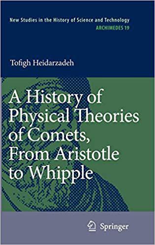 【预订】A History of Physical Theories of Comets, From Aristotle to Whipple 9781402083228