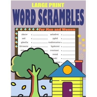 预订 Large Print Word Scrambles For Men and Women: Word Scramble Games Book For Seniors and Teens: 9798874013561