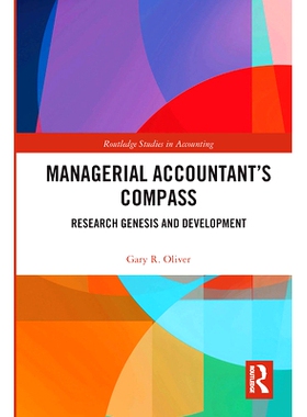 预订 Managerial Accountant’s Compass: Research Genesis and Development 管理会计指南针的研究起源与发展: 9780367733162