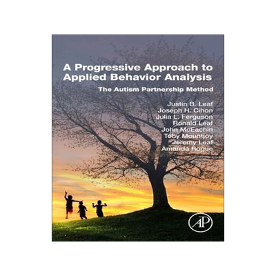 [预订]A Progressive Approach to Applied Behavior Analysis 9780323957410