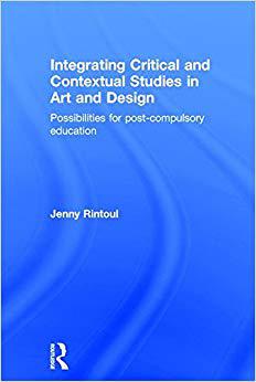 【预售】Integrating Critical and Contextual Studies in Art and Design