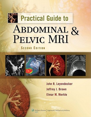 【预订】Practical Guide to Abdominal and Pelvic MRI