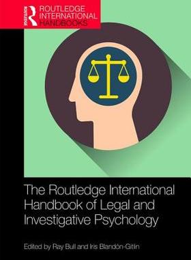 【预订】The Routledge International Handbook of Legal and Investigative Psychology