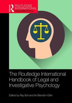 【预订】The Routledge International Handbook of Legal and Investigative Psychology