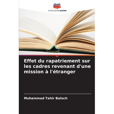 预订 Effet du rapatriement sur les cadres revenant d’une mission à l’étranger: 9786209366727