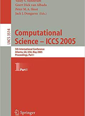【预订】Computational Science -- ICCS 2005 9783540260325