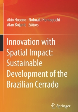 【预订】Innovation with Spatial Impact: Sustainable Development of the Brazilian Cerrado
