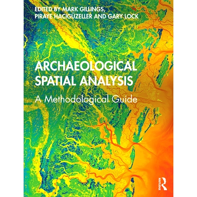 预订 Archaeological Spatial Analysis: A Methodological Guide 考古空间分析：方*指南（精装）: 9780815373223
