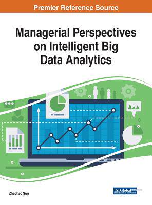 【预订】Managerial Perspectives on Intelligent Big Data Analytics