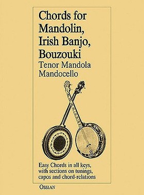 【预售】Chords for Mandolin, Irish Banjo, Bouzouki, Tenor Mandola/Mandocello