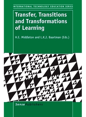 预订 Transfer, Transitions and Transformations of Learning 学习的转移，转变和转变: 9789462094369