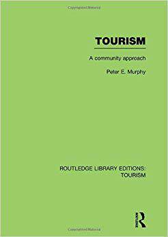 【预售】Tourism: A Community Approach (RLE Tourism)