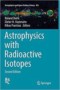 【预售】Astrophysics with Radioactive Isotopes