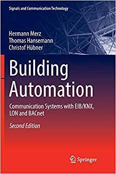 【预售】Building Automation: Communication Systems with Eib/Knx, Lon and Bacnet