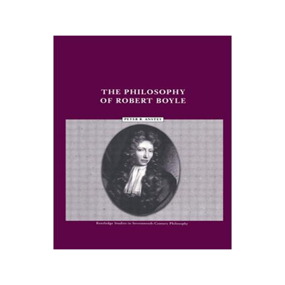 预订 The Philosophy of Robert Boyle