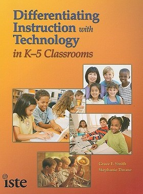 预订 Differentiating Instruction With Technology in K-5 Classrooms