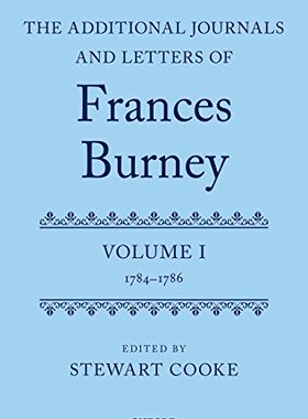 【预订】The Additional Journals and Letters of Frances Burney