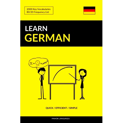 预订 Learn German - Quick / Efficient / Simple: 2000 Key Vocabularies: 9781540385475