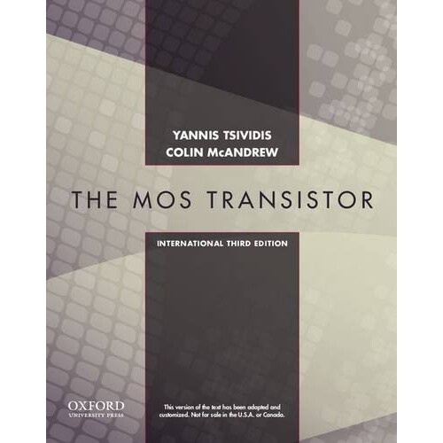 预订 Operation and Modeling of the MOS Transistor, Third Edtion International Edition MOS晶体管的*作与建模,第三版,国际