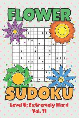 [预订]Flower Sudoku Level 5: Extremely Hard Vol. 11: Play Flower Sudoku With Solutions 5 9x9 Grid Overlap  9798569277988