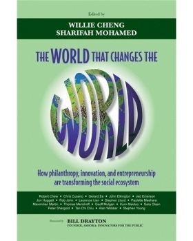 预订 The World That Changes the World: How Philanthropy, Innovation and Entrepreneurship Are Transforming the Social Sys