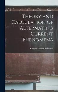 Alternating Theory and Calculation Current 預(yù)訂 Phenomena 9781015464230